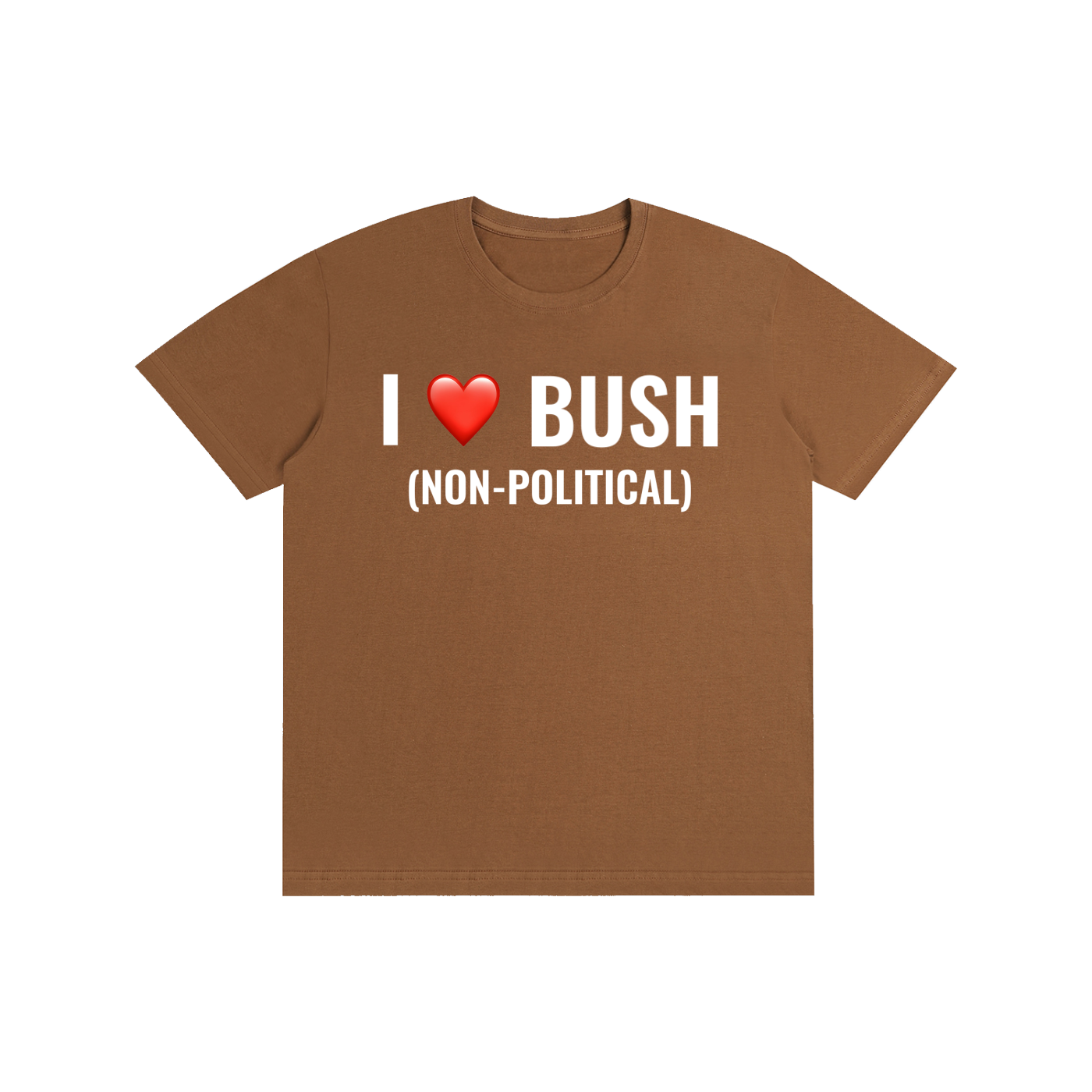 I <3 Bush (Non-political)