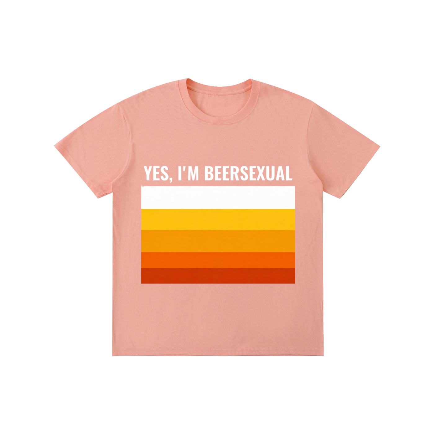 Yes, I'm Beersexual