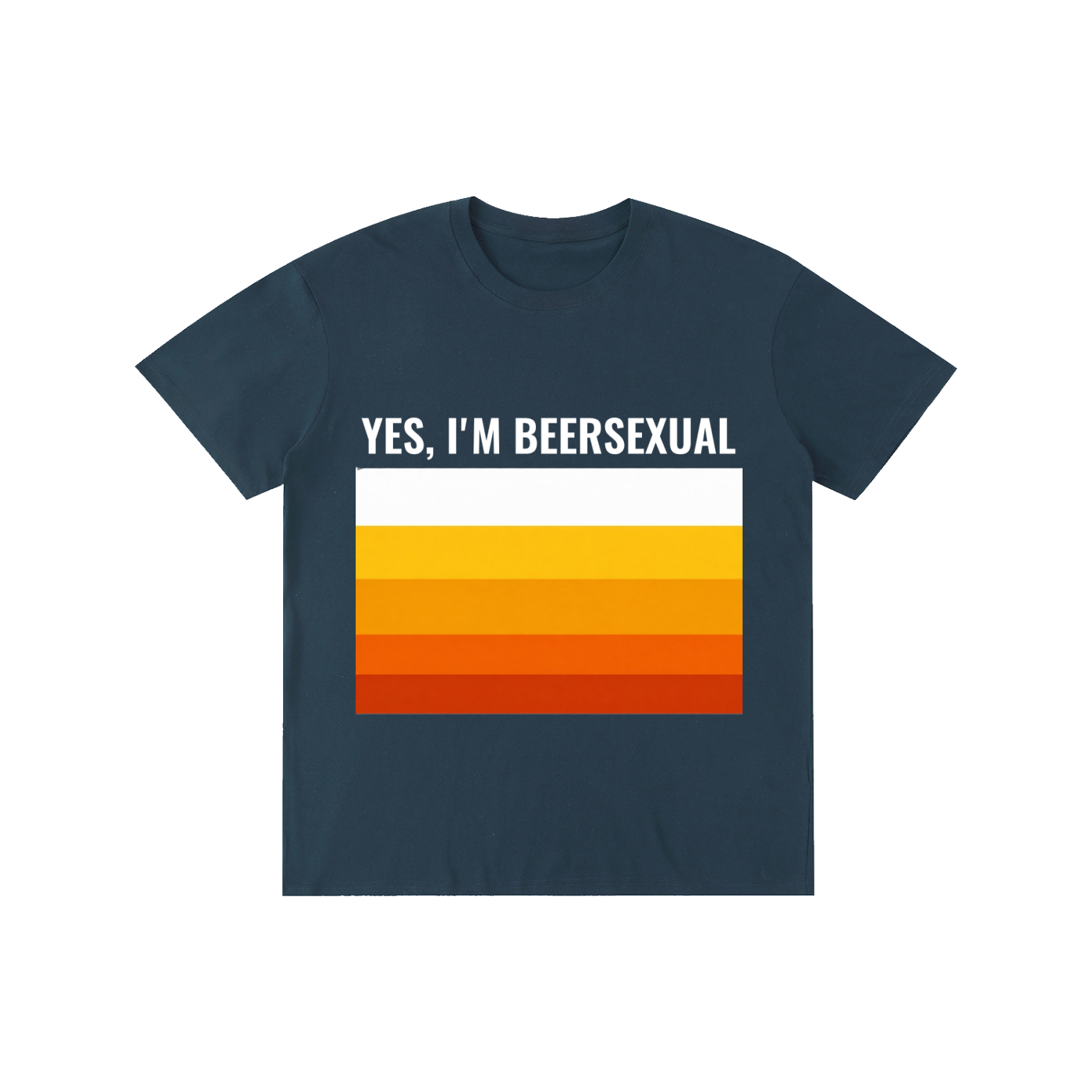 Yes, I'm Beersexual