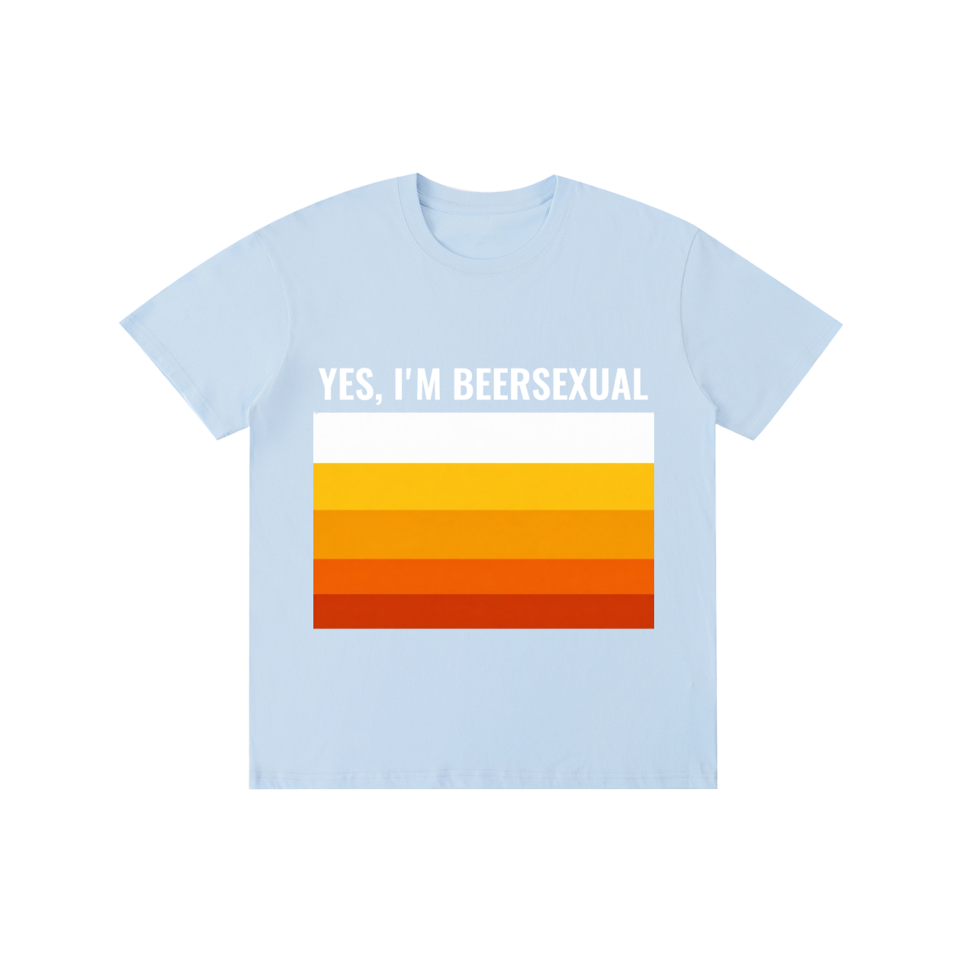 Yes, I'm Beersexual